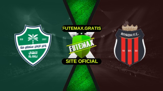 Assistir Al-Ahli x Al-Riyadh ao vivo HD 30/10/2025