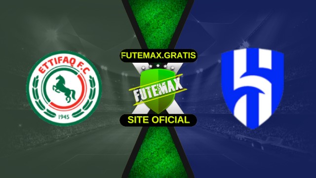 Assistir Al-Ettifaq x Al-Hilal ao vivo HD 18/10/2025