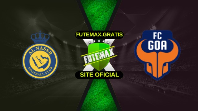 Assistir Al-Nassr x Goa ao vivo HD 05/11/2025