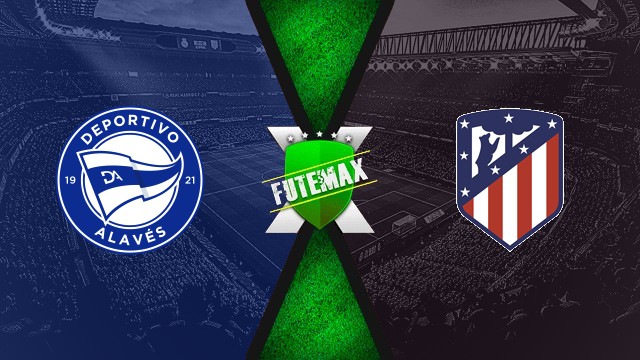 Assistir Alavés x Atlético de Madrid ao vivo HD 30/08/2025