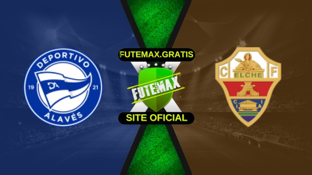 Assistir Deportivo Alavés x Elche Ao Vivo HD 05/10/2025