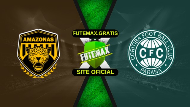 Assistir Amazonas x Coritiba ao vivo HD 23/11/2025