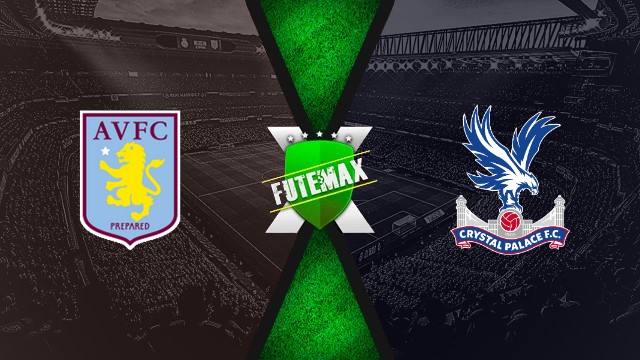 Assistir Aston Villa x Crystal Palace ao vivo HD 31/08/2025