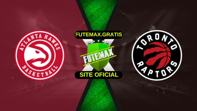 Assistir NBA: Atlanta Hawks x Toronto Raptors ao vivo HD 22/10/2025