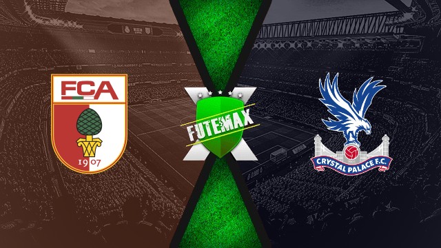 Assistir Augsburg x Crystal Palace ao vivo HD 01/08/2025