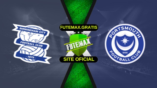 Assistir Birmingham x Portsmouth ao vivo HD 01/11/2025