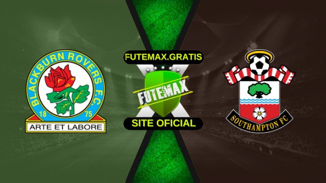 Assistir Blackburn X Southampton ao vivo HD 25/10/2025