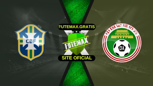 Assistir Brasil x China ao vivo HD 28/10/2025