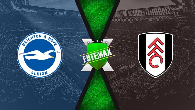 Assistir Brighton x Fulham ao vivo online HD 16/08/2025