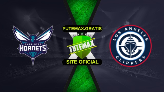 Assistir Charlotte Hornets X Los Angeles Clippers ao vivo HD 22/11/2025