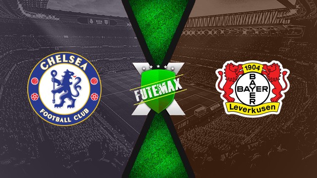 Assistir Chelsea x Bayer Leverkusen ao vivo online 08/08/2025 HD