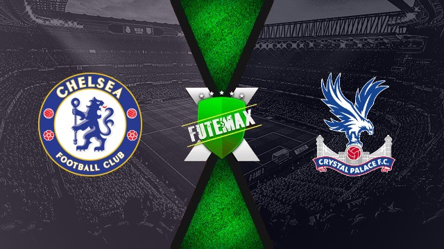 Assistir Chelsea x Crystal Palace ao vivo online 17/08/2025 HD