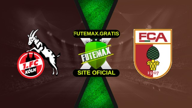 Assistir Colônia x Augsburg ao vivo HD 18/10/2025