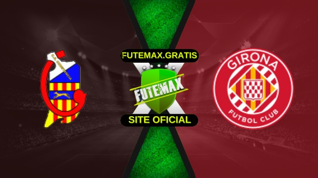 Assistir Constancia x Girona ao vivo HD 28/10/2025