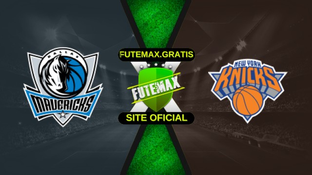 Assistir Dallas Mavericks X New York Knicks ao vivo HD 19/11/2025