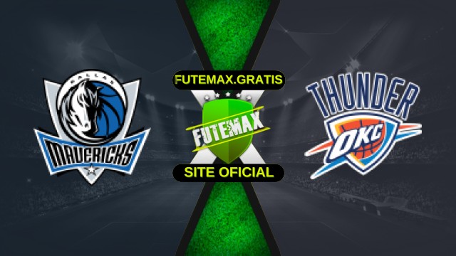 Assistir Dallas Mavericks x Oklahoma City Thunder ao vivo HD 27/10/2025