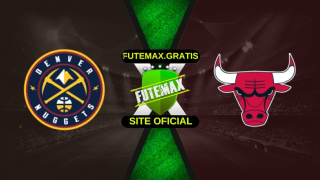 Assistir NBA: Denver Nuggets X Chicago Bulls ao vivo HD 17/11/2025