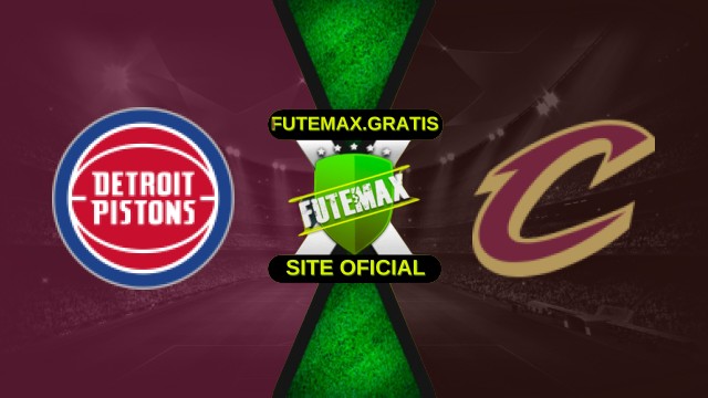 Assistir Detroit Pistons x Cleveland Cavaliers ao vivo grátis 27/10/2025