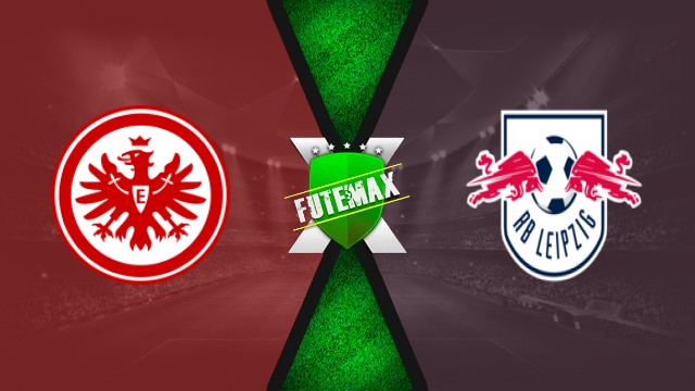 Assistir Eintracht Frankfurt x RB Leipzig ao vivo HD Futemax 22/09/25 HD