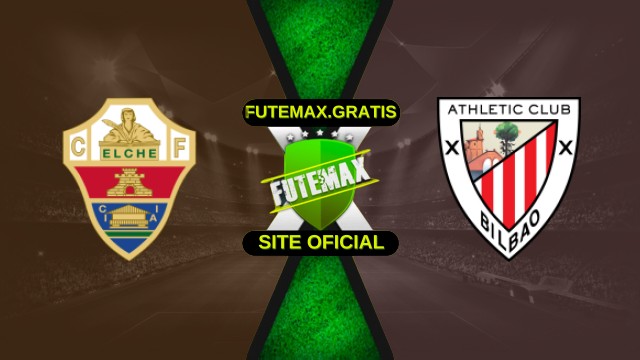 Assistir Elche x Athletic Bilbao ao vivo HD 19/10/2025