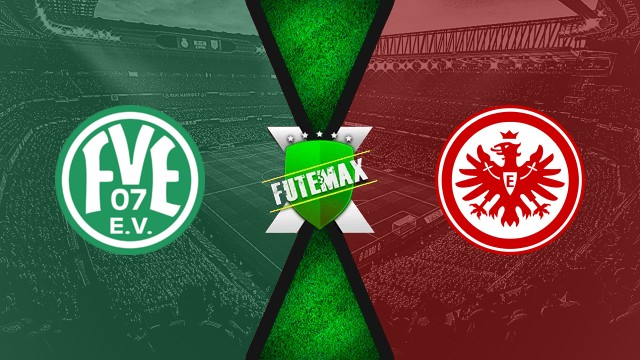 Assistir Engers x Eintracht Frankfurt ao vivo online 17/08/2025 HD