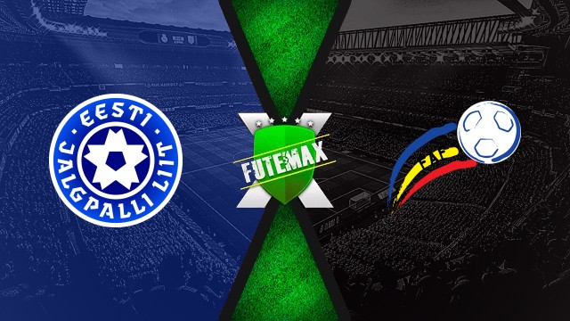 Assistir ao vivo Estônia x Andorra grátis 09/09/2025 HD