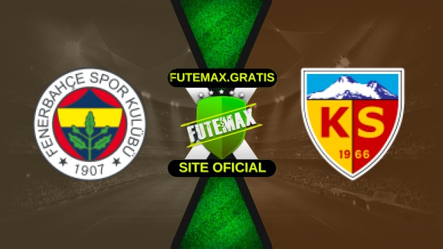 Assistir Fenerbahce x Kayserispor ao vivo HD 09/11/2025