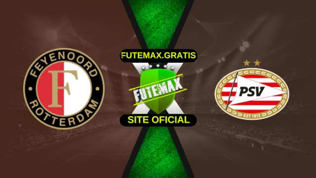 Assistir Feyenoord x PSV ao vivo HD 26/10/2025