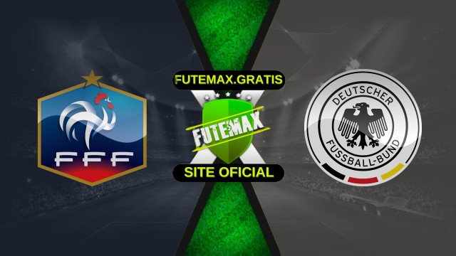 Assistir França x Alemanha ao vivo HD 28/10/2025