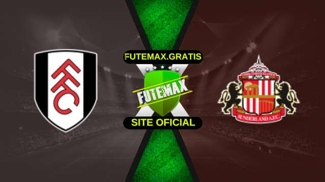 Assistir Fulham X Sunderland ao vivo HD 22/11/2025