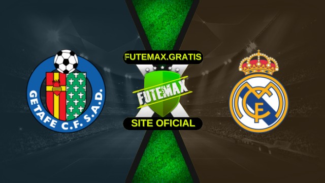 Assistir Getafe X Real Madrid ao vivo HD 19/10/2025