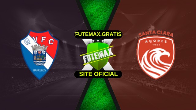 Assistir Gil Vicente x Santa Clara ao vivo grátis 03/11/2025 HD