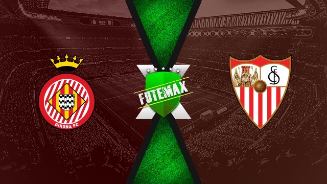 Assistir Girona x Sevilla ao vivo HD 30/08/2025