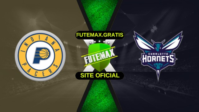 Assistir Indiana Pacers x Charlotte Hornets ao vivo HD 19/11/2025