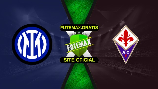 Assistir Inter de Milão x Fiorentina ao vivo HD 29/10/2025