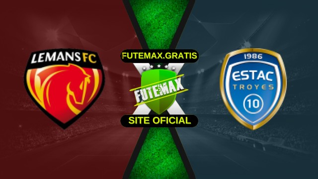 Assistir Le Mans x Troyes Ao Vivo Grátis 03/10/25