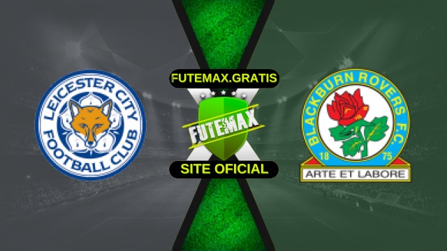 Assistir Leicester x Blackburn Rovers ao vivo HD 01/11/2025