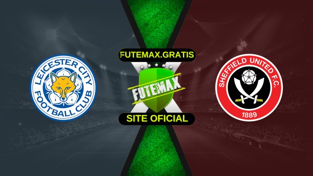 Assistir Leicester x Sheffield United ao vivo HD 29/11/2025