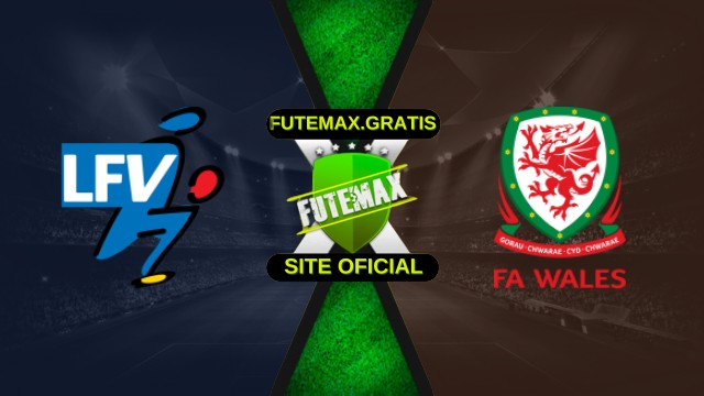 Assistir Liechtenstein x País de Gales ao vivo HD 15/11/2025