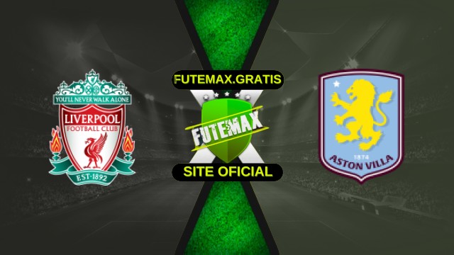 Assistir Liverpool x Aston Villa ao vivo HD 01/11/2025