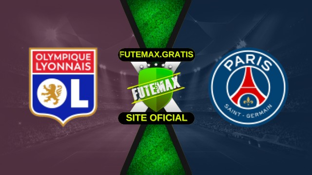 Assistir Lyon x PSG ao vivo HD FuteMax 09/11/2025