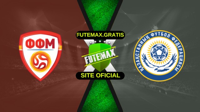 Assistir Macedonia do Norte x Cazaquistão ao vivo HD 13/10/2025