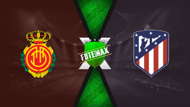 Assistir Mallorca x Atlético de Madrid ao vivo HD FuteMax 21/09/25 grátis