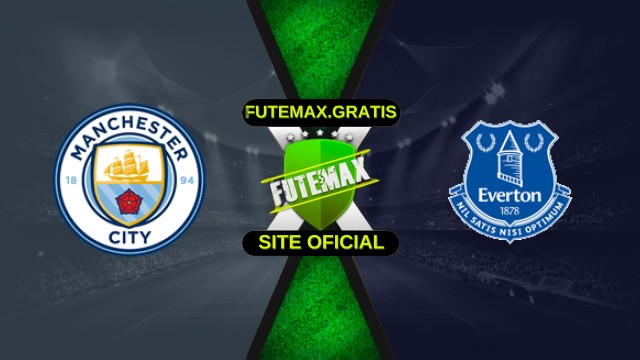 Assistir Manchester City X Everton ao vivo HD 18/10/2025