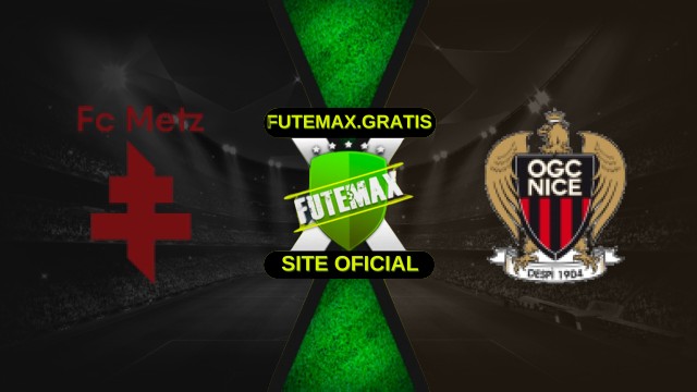 Assistir Metz x Nice ao vivo HD 09/11/2025