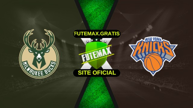 Assistir NBA: Milwaukee Bucks x New York Knicks ao vivo HD 28/10/2025