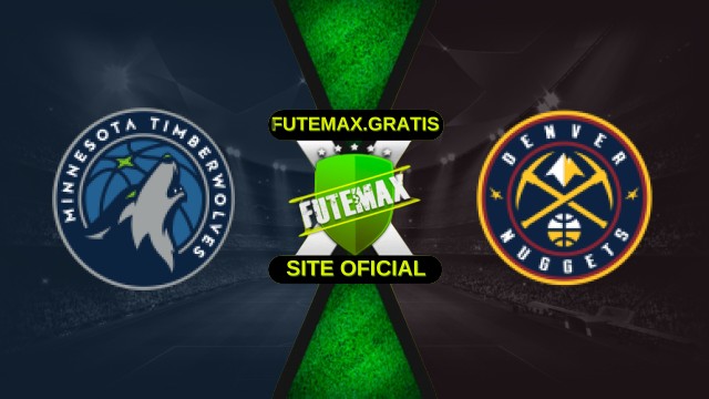 Assistir Minnesota Timberwolves x Denver Nuggets ao vivo grátis 27/10/2025