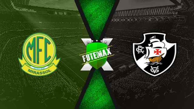 Assistir Mirassol x Vasco ao vivo HD 02/08/2025