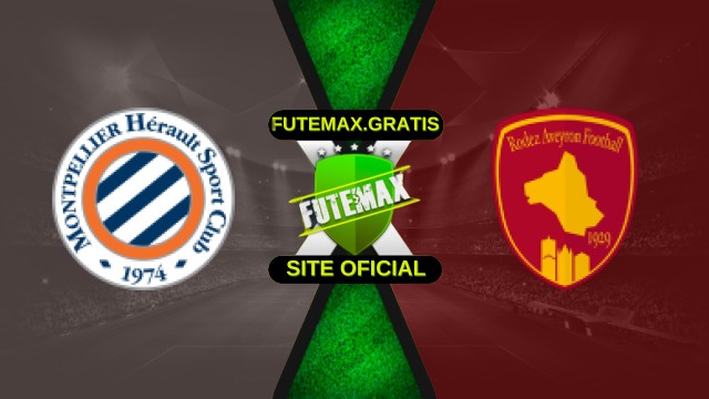 Assistir Montpellier x Rodez ao vivo 31/10/2025 online