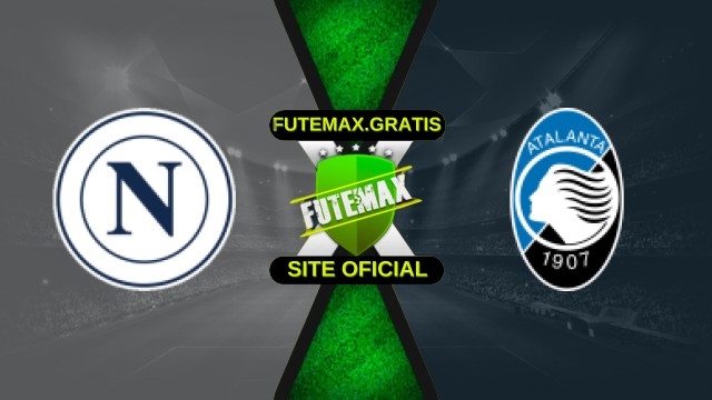 Assistir Napoli X Atalanta ao vivo HD 22/11/2025